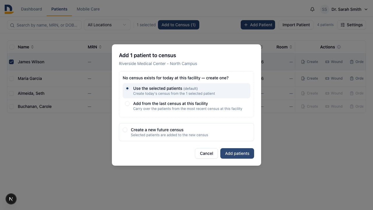The Add to Census modal defaults to today's census and lets you pick or create a different one — no more guessing which census your patients landed on.
