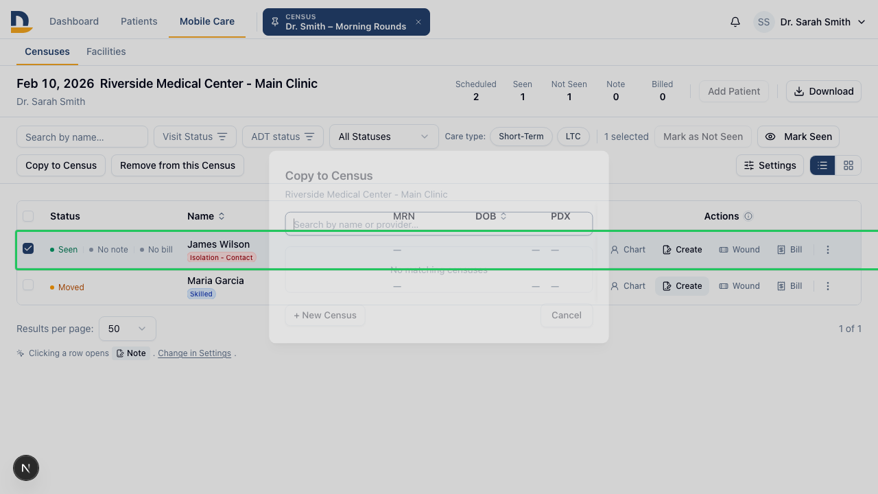 Select patients and copy them to another census — no re-searching required.